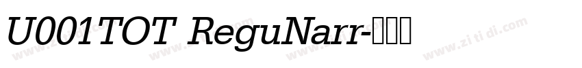 U001TOT ReguNarr字体转换